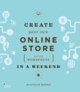 Create Your Own Online Store in a Weekend