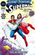 Superman and Lois Lane The 25th Wedding Anniversary Deluxe Edition