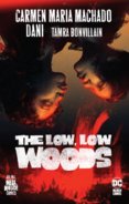 Low Low Woods