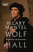 Wolf Hall Tv Tie-In Edition