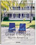 Great Escapes North America, Revised Ed