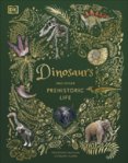 Dinosaurs and Prehistoric Life