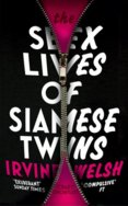 Sex Lives of Siamese Twins