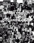 Anton Corbijn: Hollands Deep: A Retrospective