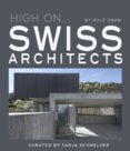 High On... Swiss Architects