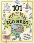 101 Ways to be an Eco Hero 1