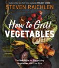 How to Grill Vegetables