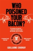 Who Poisoned Your Bacon?