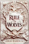 Rule of Wolves (King of Scars Book 2)