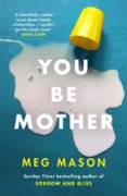 You Be Mother