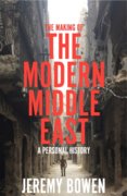 The Making of the Modern Middle East