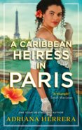 A Caribbean Heiress in Paris