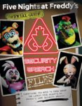 Security Breach Files (Five Nights at Freddys)