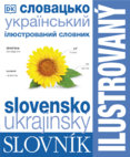 Ilustrovaný slovník ukrajinsko- slovenský