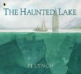 The Haunted Lake