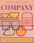 Company - The Radically Casual Art of Cooking for Others