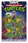 Mladé ninja korytnačky: Nové dobrodružstvá
