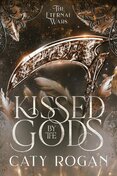 Kissed by the Gods