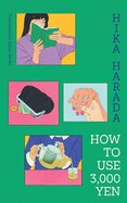 How To Use 3,000 Yen