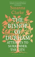 The Bishop of Durham Attempts to Surrender the City