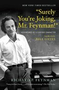 Surely Youre Joking Mr. Feynman  Adventures of a Curious Character