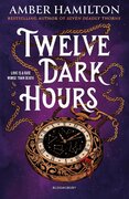 Twelve Dark Hours
