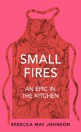 Small Fires