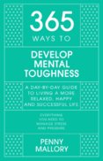 365 Ways to Develop Mental Toughness