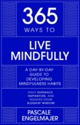 365 Ways to Live Mindfully