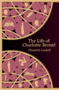 The Life of Charlotte Bronte (Hero Classics)