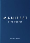 Manifest: Dive Deeper