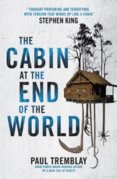 The Cabin at the End of the World (movie tie-in edition)