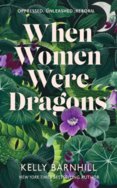 When Women Were Dragons