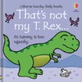 That's Not My T. Rex...