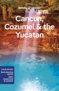 Cancun, Cozumel & the Yucatan 10