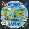 My First Lift-the-Flap World Atlas 1