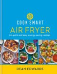 Cook Smart: Air Fryer