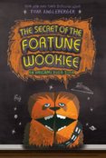 Secret of the Fortune Wookiee