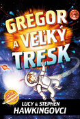 Gregor a veľký tresk (3.- mäkká väzba)