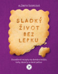 Sladký život bez lepku