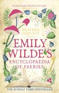 Emily Wilde's Encyclopaedia of Faeries