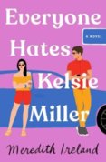 Everyone Hates Kelsie Miller