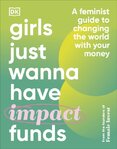 Girls Just Wanna Have Impact Funds