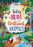 Tales of Brave and Brilliant Animals