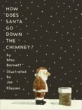 How Does Santa Go Down the Chimney?
