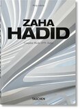 Zaha Hadid. Complete Works 1979-Today. 40th Ed.