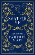 Shatter Me