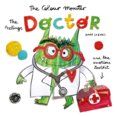 The Colour Monster: The Feelings Doctor and the Emotions Toolkit