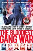 The Bloodiest Gang War