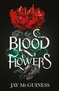 Blood Flowers